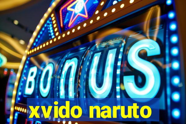 xvido naruto